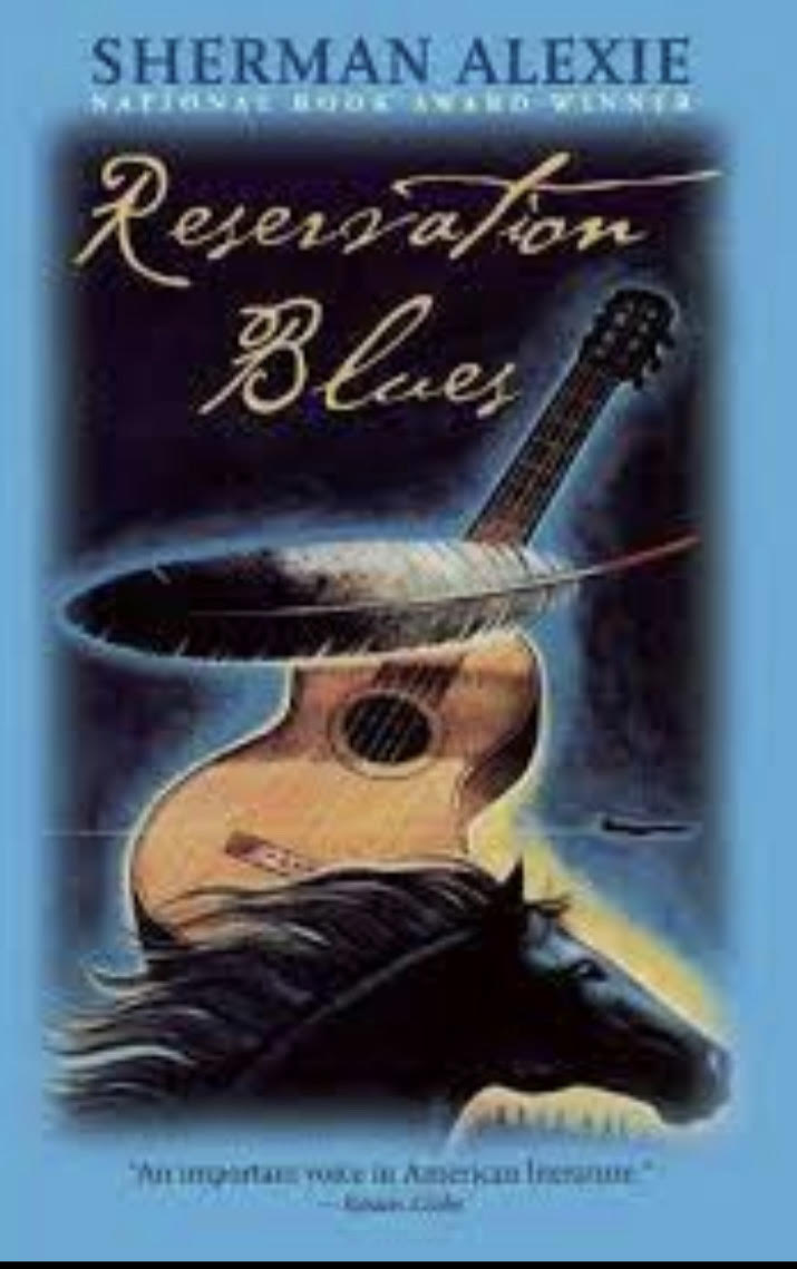 Reservation blues by Sherman Alexie